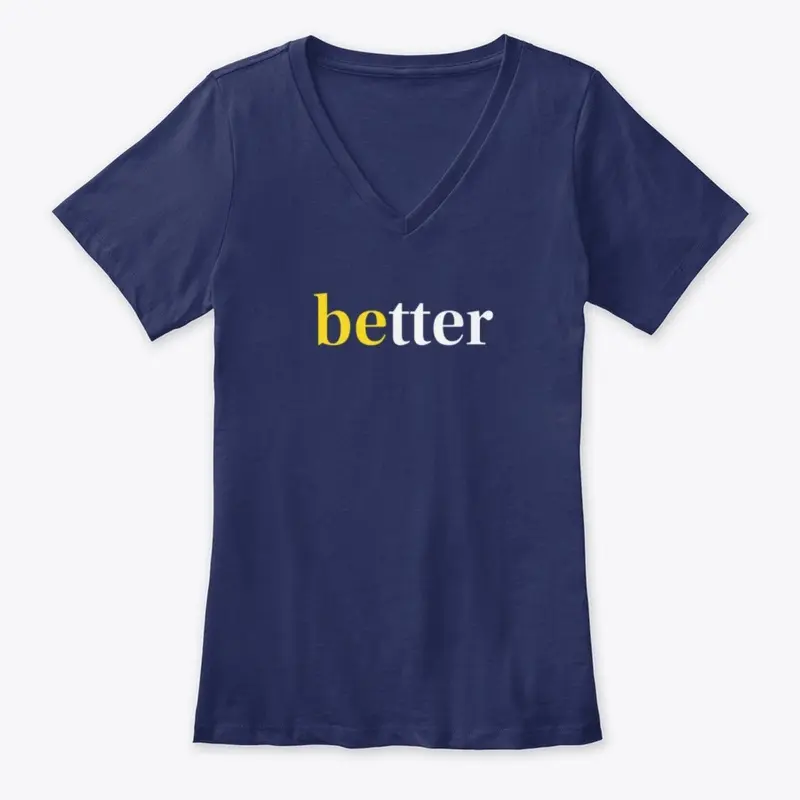 Be Better